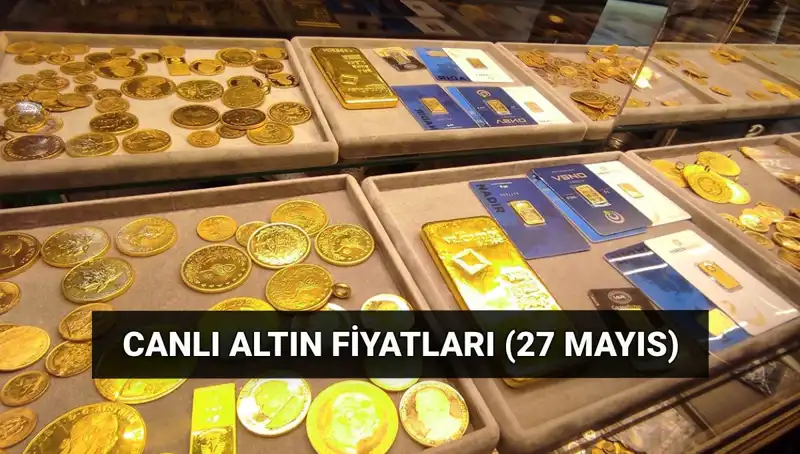 Altın Fiyatları Düşüşte! 27 Mayıs Son Dakika Canlı Verilerle Burada