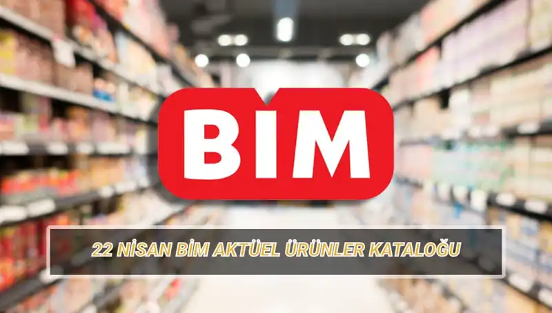 22 Nisan BİM Aktüel Kataloğu: Kişisel Bakım Ürünleri ve Daha Fazlası Sizi Bekliyor!