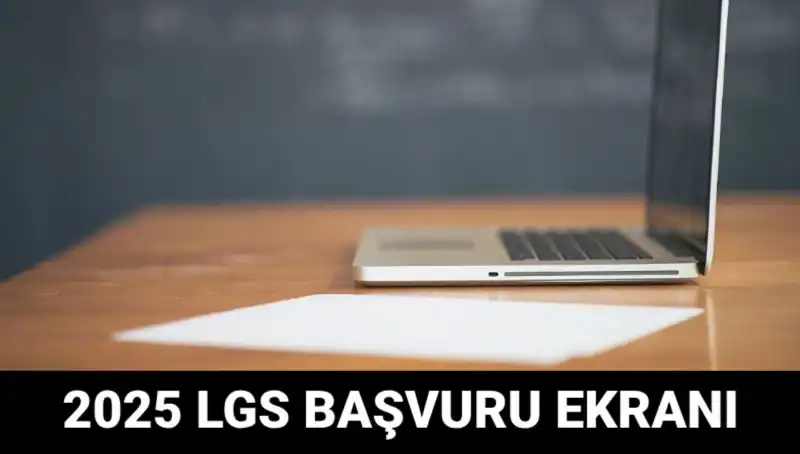 LGS 2025 Başvuruları Başladı: e-Okul ile Kolayca Takip Edin!
