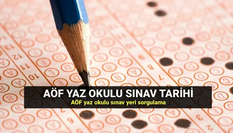 AÖF Yaz Okulu Sınav Yerleri Açıklandı! Giriş Belgelerinizi Mutlaka Kontrol Edin!