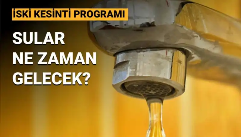 İstanbul'da Su Kesintisi: İSKİ 3 Mayıs Programında Hangi İlçelerde Su Yok?